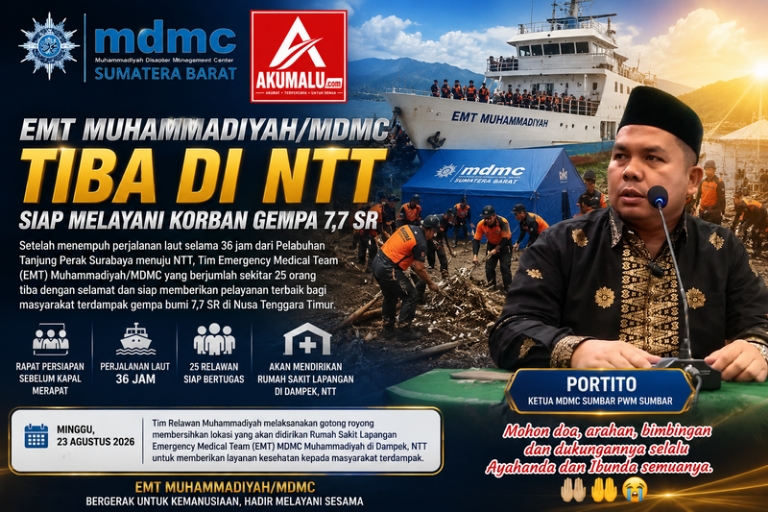 Portito, Ketua MDMC Sumbar PWM Sumbar: Alhamdulillah, Tim EMT Muhammadiyah/MDMC Tiba di NTT dan Siap Bertugas