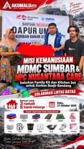 MDMC Sumbar dan NPC Nusantara Care Salurkan Family Kit dan Kitchen Set untuk Korban Banjir Bandang